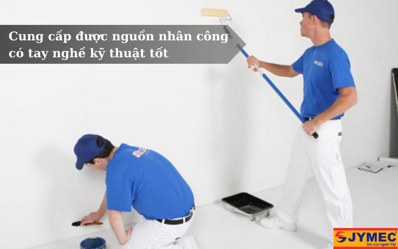 Có nhân công tay nghề tốt