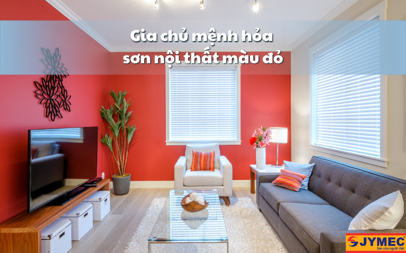 Nội thất màu đỏ mạnh mẽ, bắt mắt cho gia chủ mệnh Hỏa