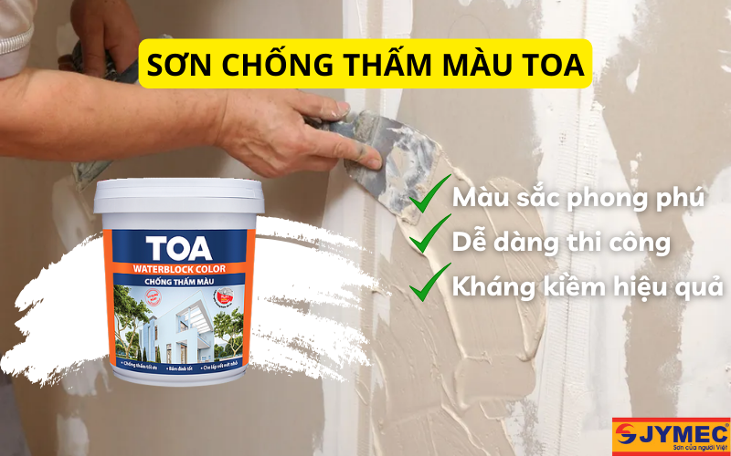 Dòng sơn chống thấm của Toa