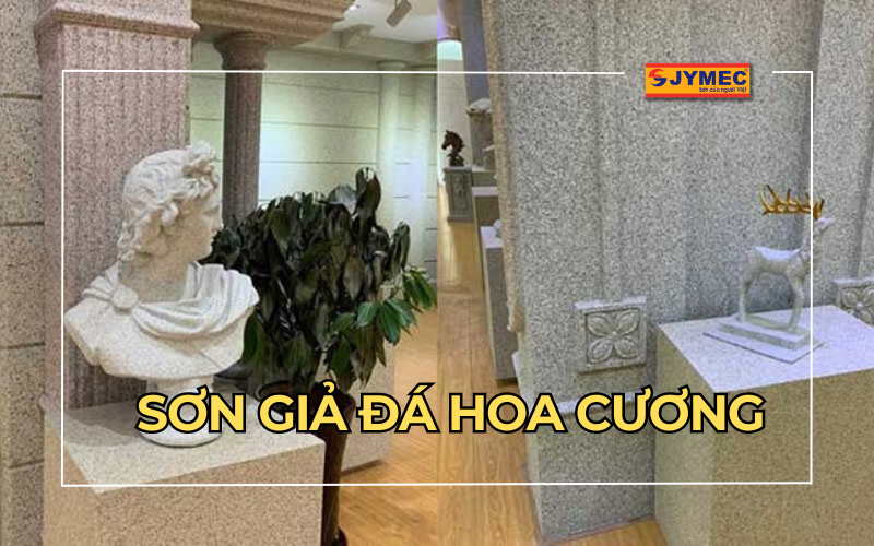 Sơn giả đá hoa cương là gì? Ứng dụng của nó trong nhà ở?