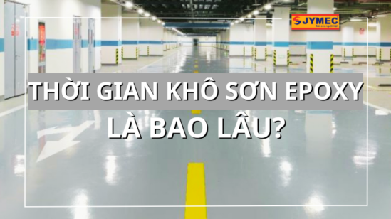 Thời gian khô của sơn epoxy cho nền nhà xưởng là bao lâu?