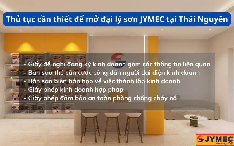Mở đại lý sơn JYMEC tại Thái Nguyên cần giấy tờ gì?