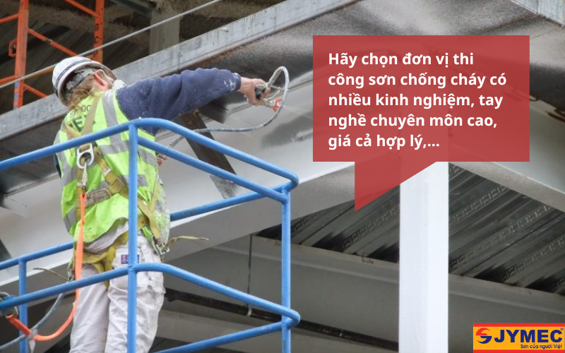 Tiêu chí chọn nơi thi công sơn chống cháy uy tín