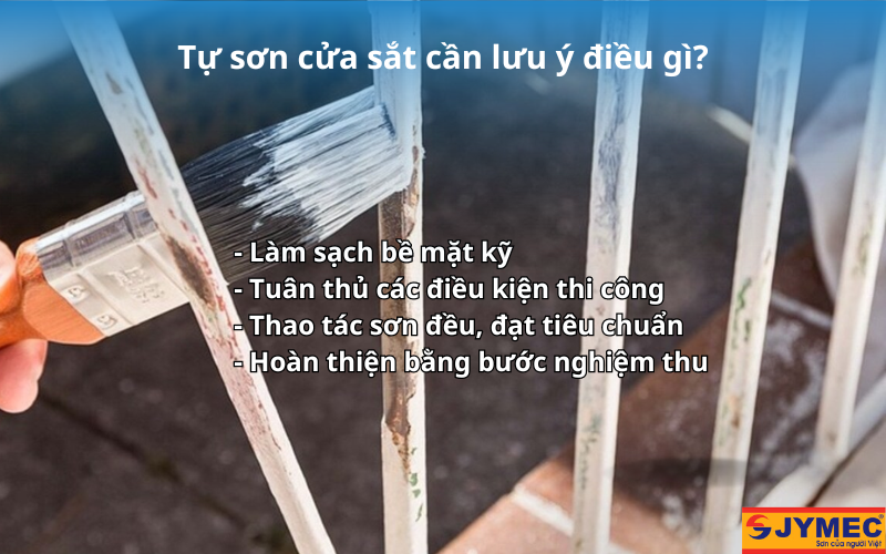 Tự thi công sơn cửa sắt cần lưu ý gì?