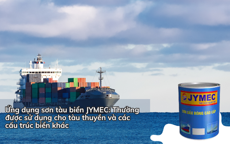 Ứng dụng của sơn tàu biển JYMEC
