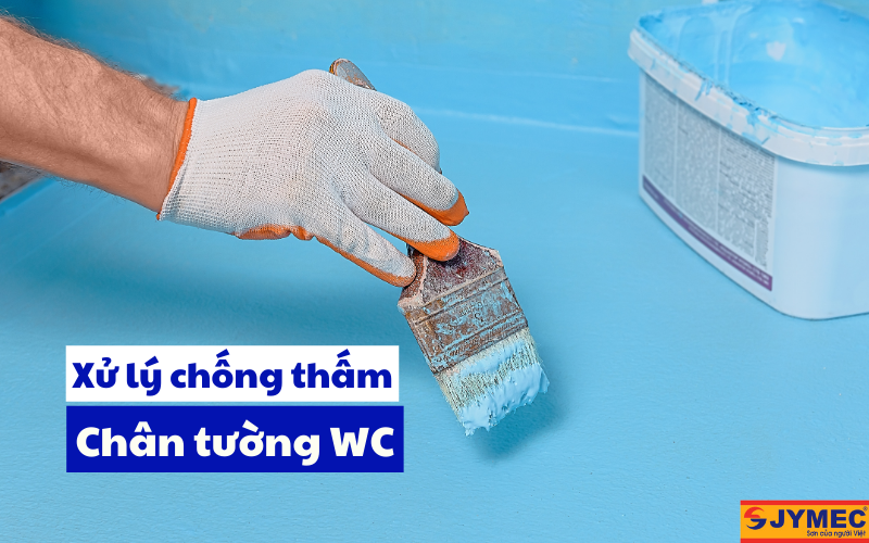 Xử lý chống thấm khu vực chân tường