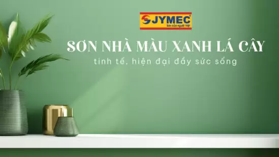 Sơn nhà màu xanh lá cây tinh tế, hiện đại đầy sức sống