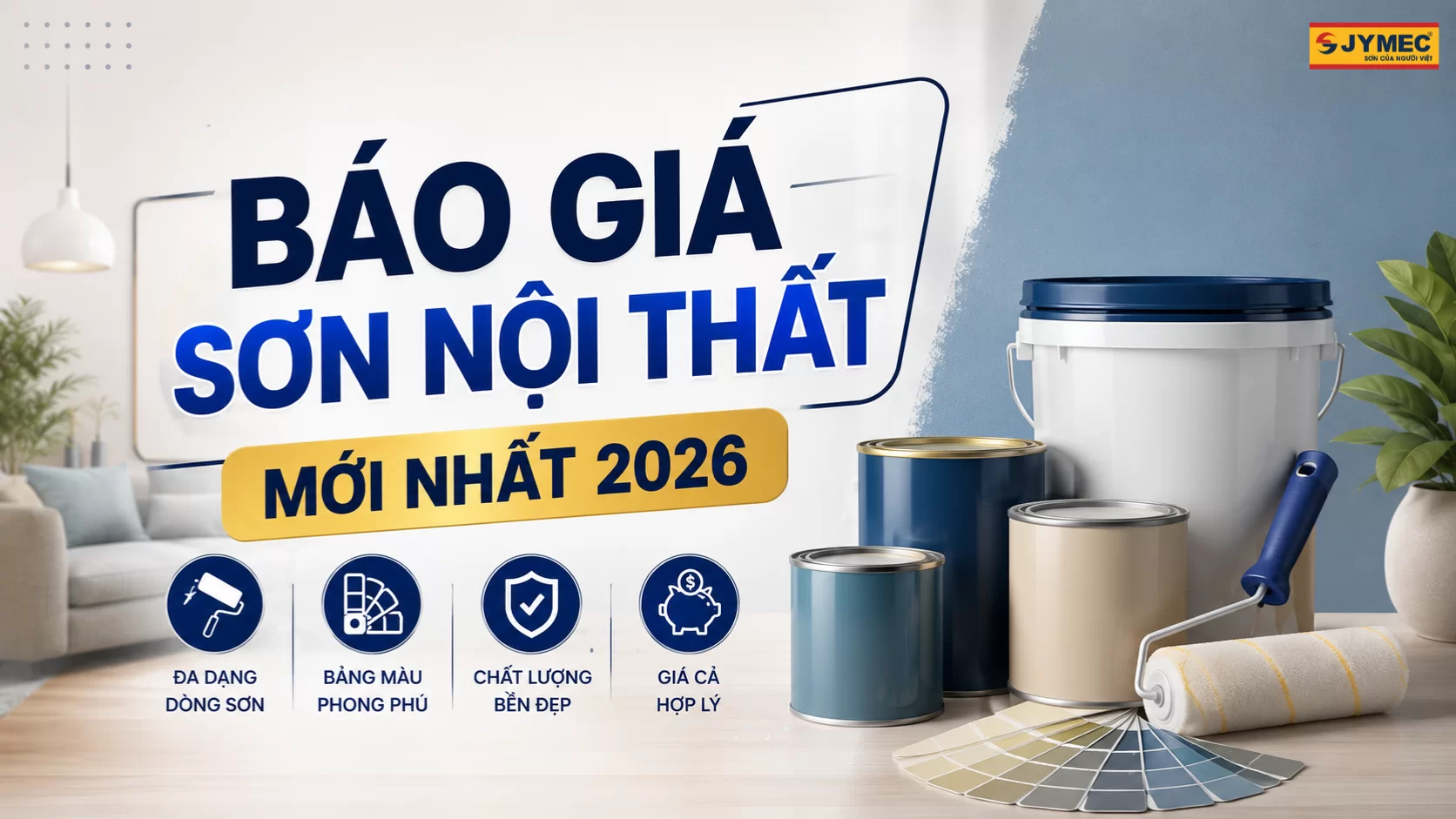 Báo giá sơn nội thất mới nhất Bao Giao Son Noi That Moi That