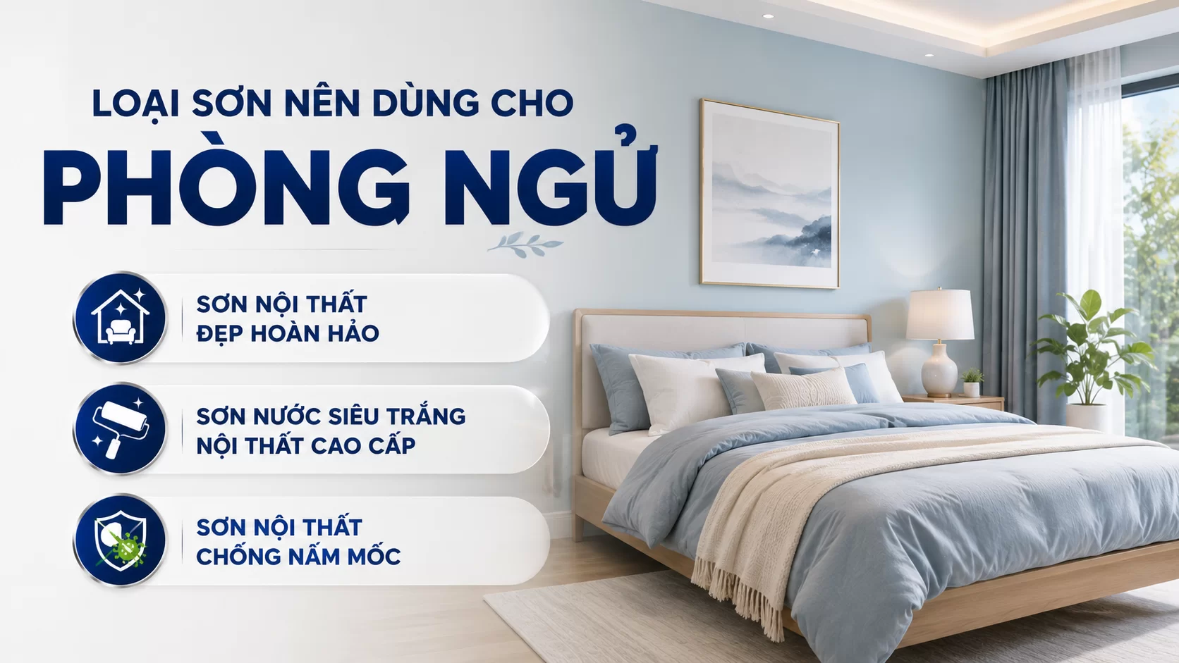 Chọn sơn nội thất cho khu vực phòng ngủ Loai Son Noi That Cho Phong Ngu