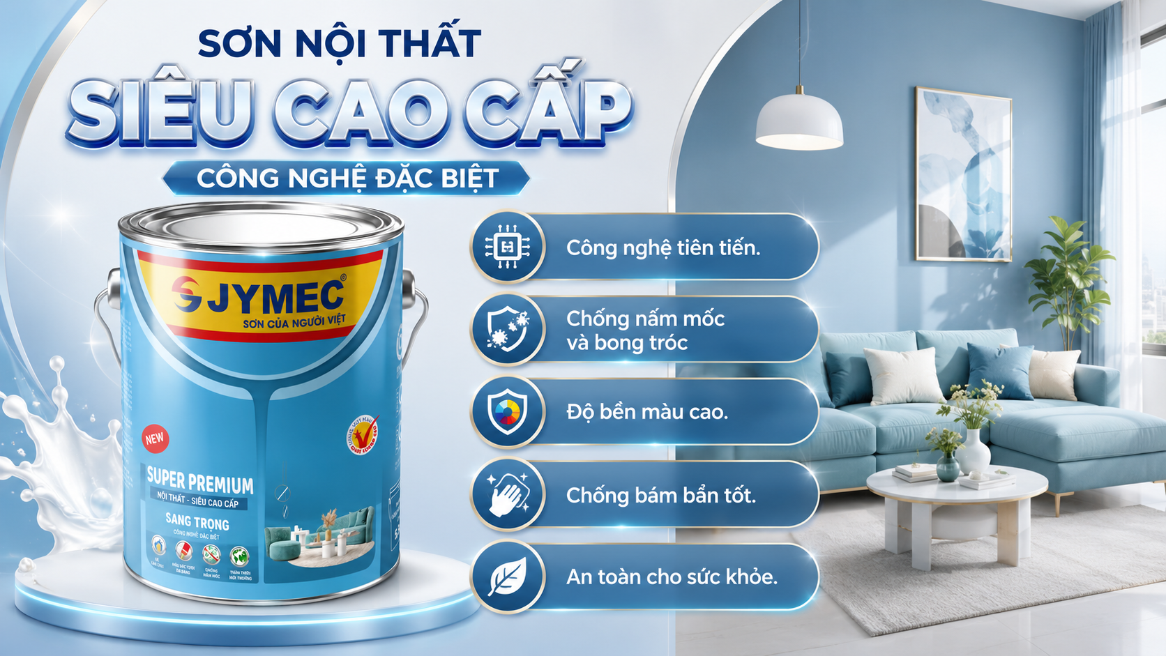 Sơn nội thất siêu cao cấp công nghệ đặc biệt Son Noi That Sieu Cao Cap Cong Nghe Dac Biet