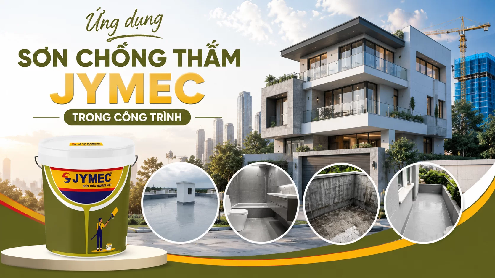 Sơn chống thấm JYMEC được ứng dụng trong nhiều công trình Ung Dung Son Chong Tham Jymec