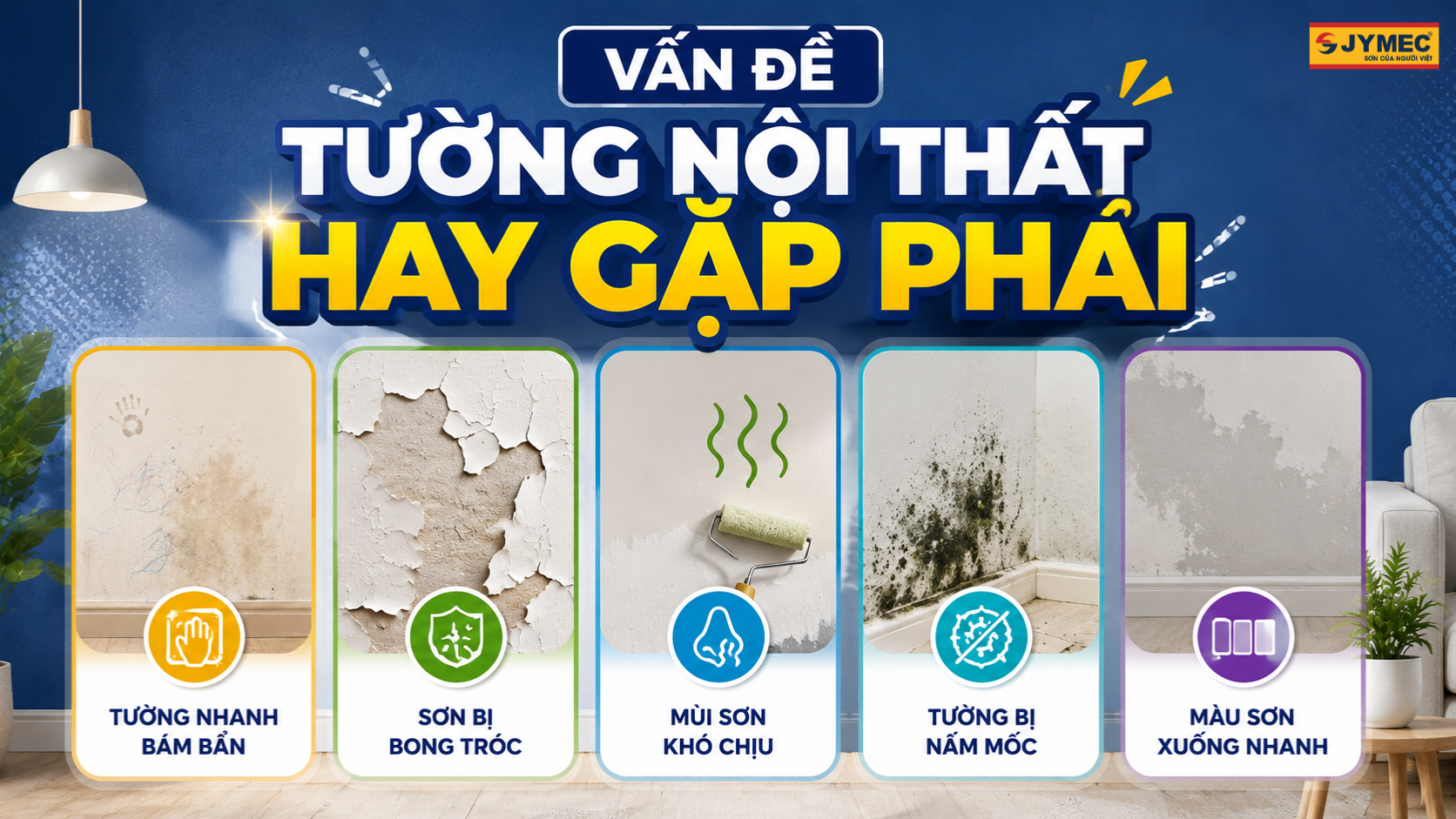Vấn đề thườn gặp ở tường nội thất Vấn đề thườn gặp ở tường nội thất