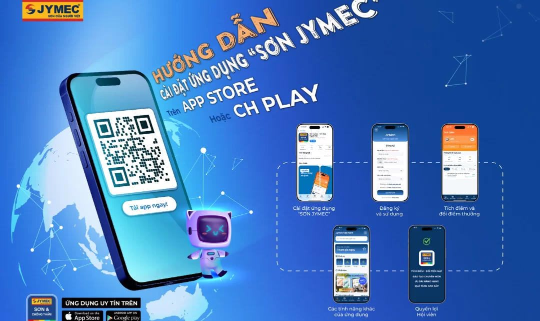 Hướng dẫn cài đặt và sử dụng app Sơn JYMEC: Quét mã tích điểm, nhận thưởng dễ dàng