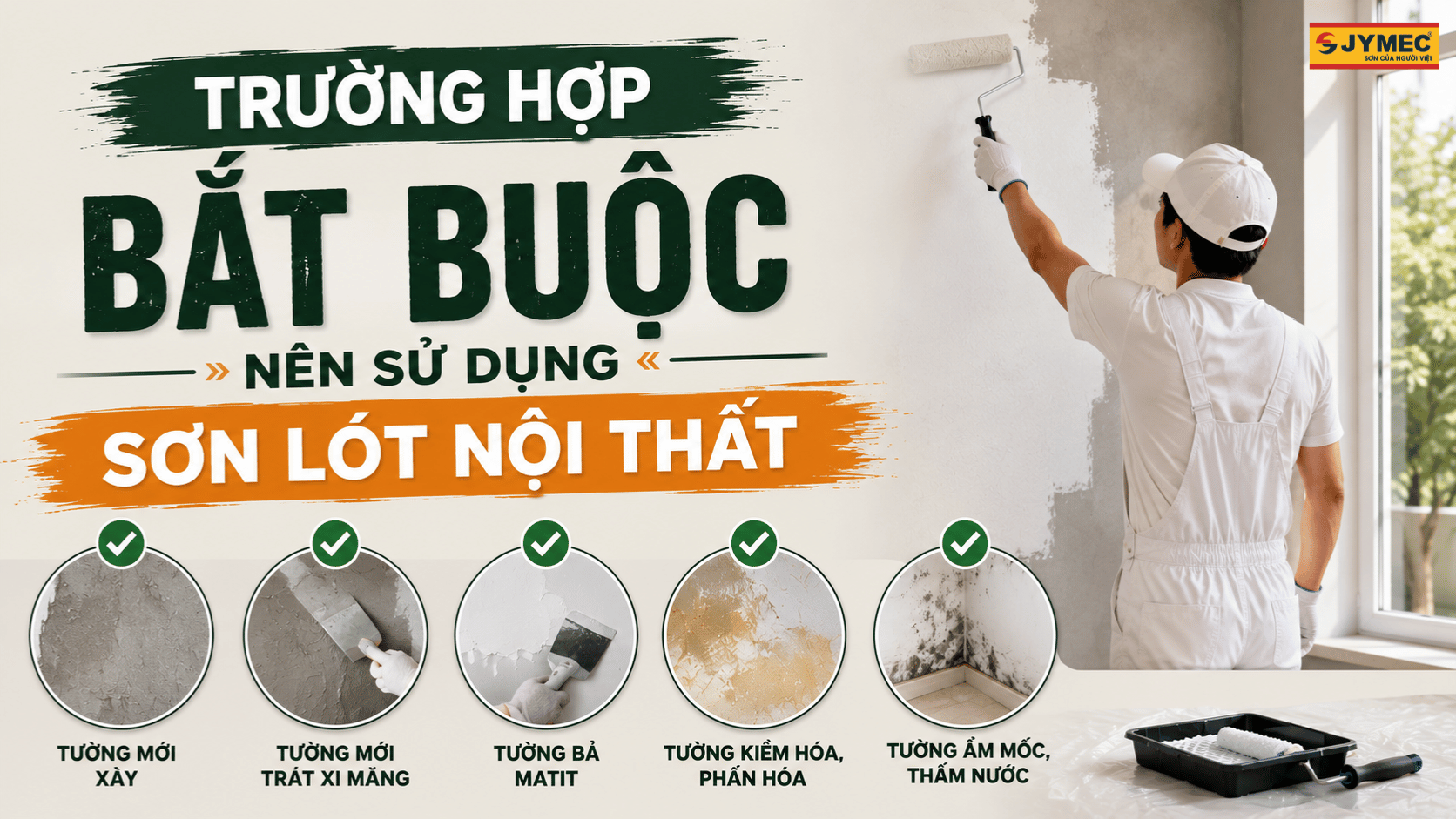 Truong Hop Bat Buoc Su Dung Son Lot Noi That