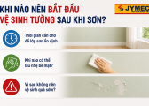 Cach Bao Quan Va Ve Sinh Tuong Son Noi That Luon Nhu Moi 1