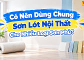 Co Nen Dung Chung Son Lot Noi That Cho Nhieu Loai Son 1