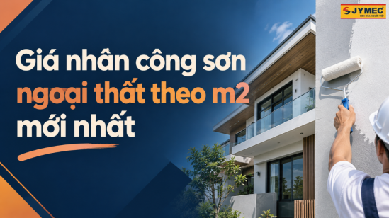 Giá Nhân Công Sơn Ngoại Thất Theo m2 Và Cách Tính Tiền Công