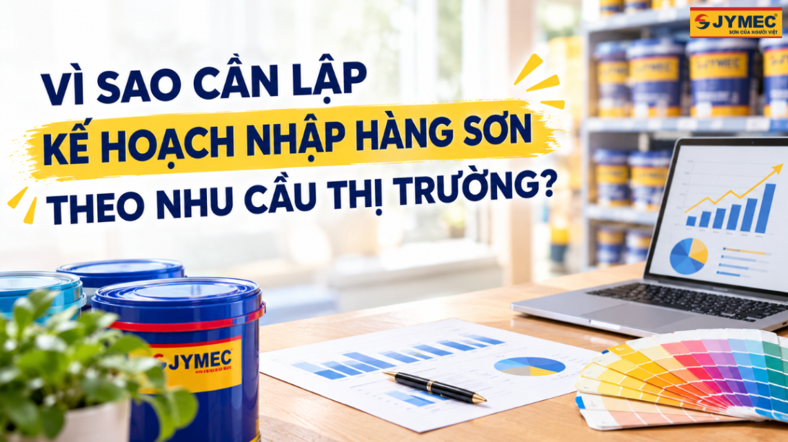 Kế Hoạch Nhập Hàng Sơn Theo Nhu Cầu Thị Trường